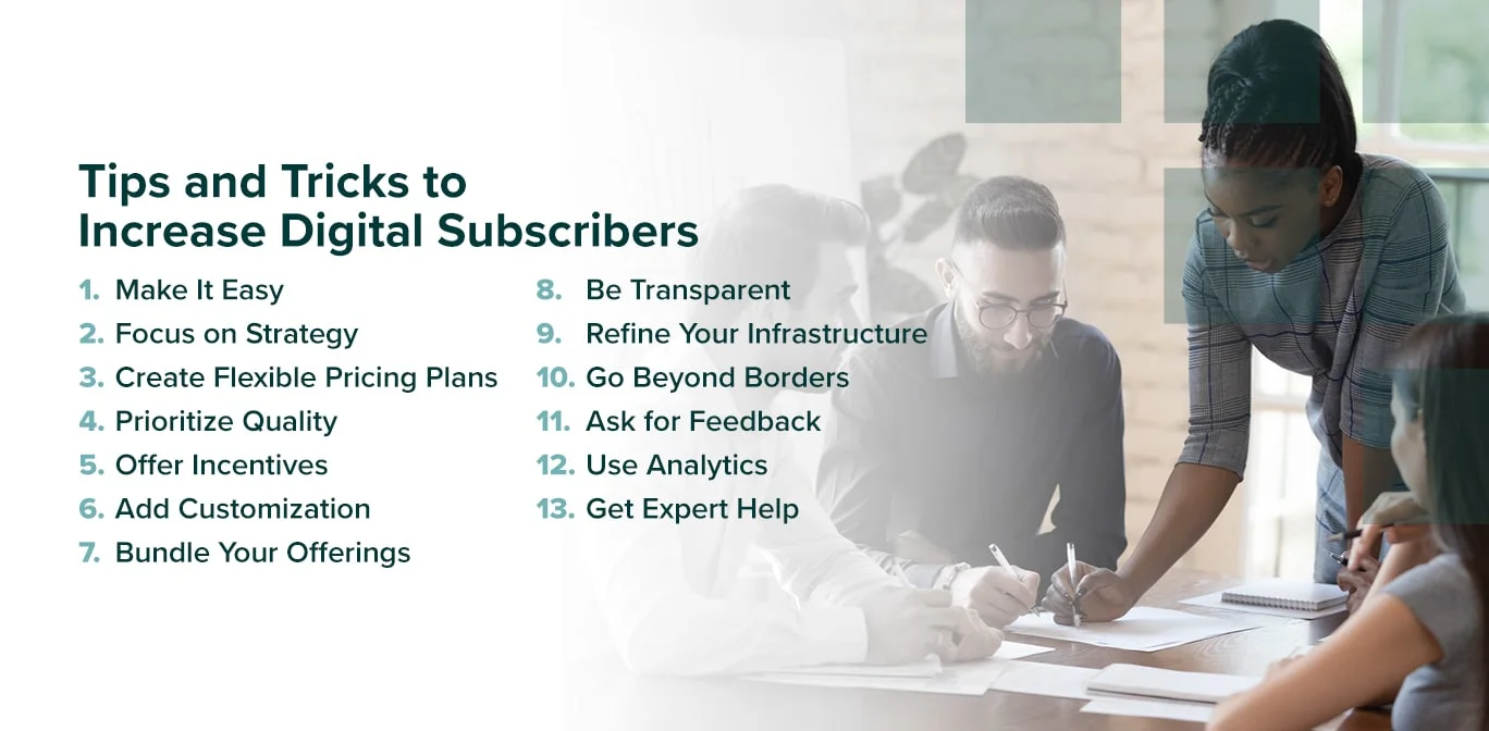 tips and tricks to increase digital subscribers