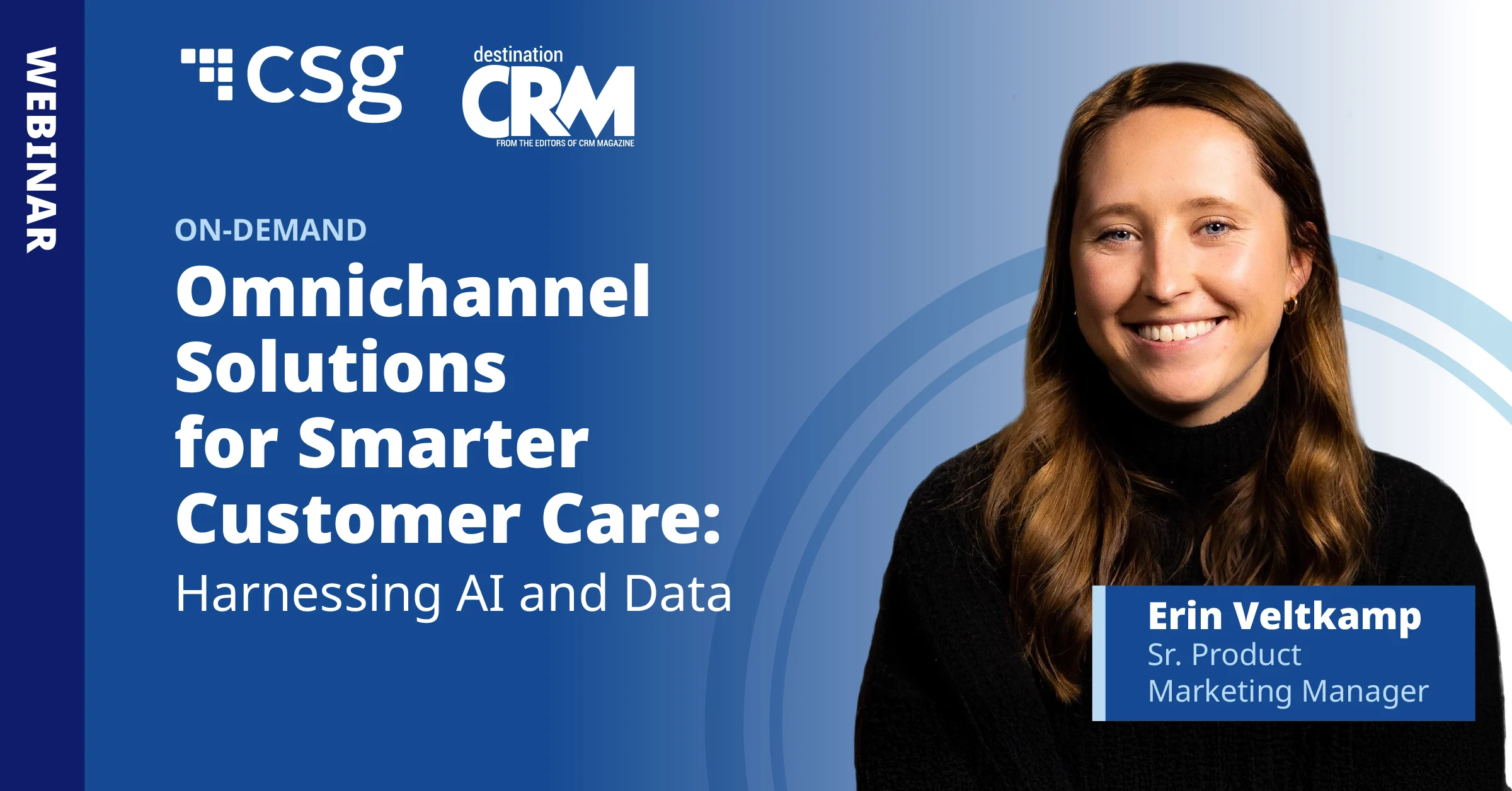 Omnichannel Solutions for Smarter Customer Care: Harnessing AI and Data