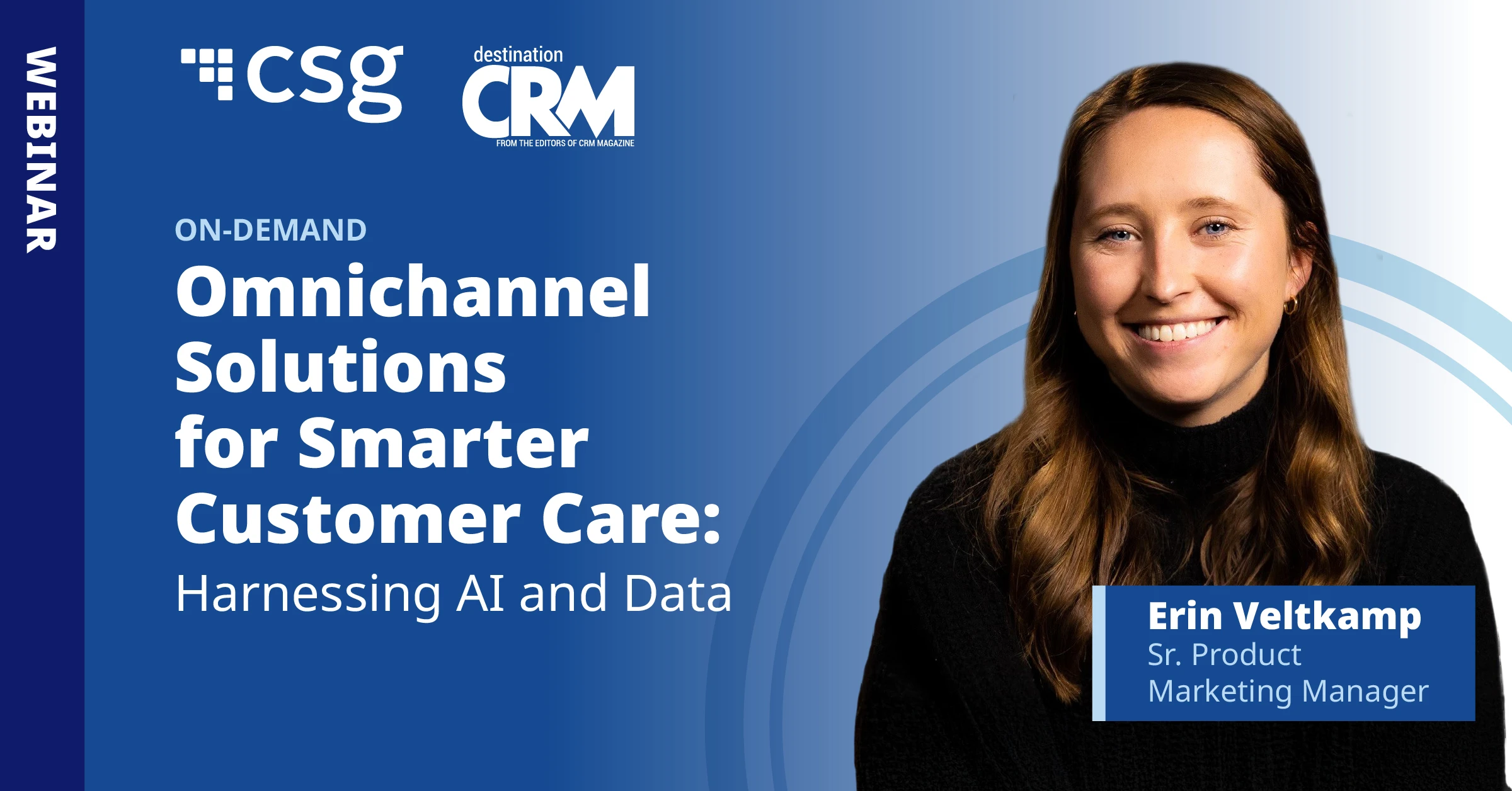 Omnichannel Solutions for Smarter Customer Care: Harnessing AI and Data