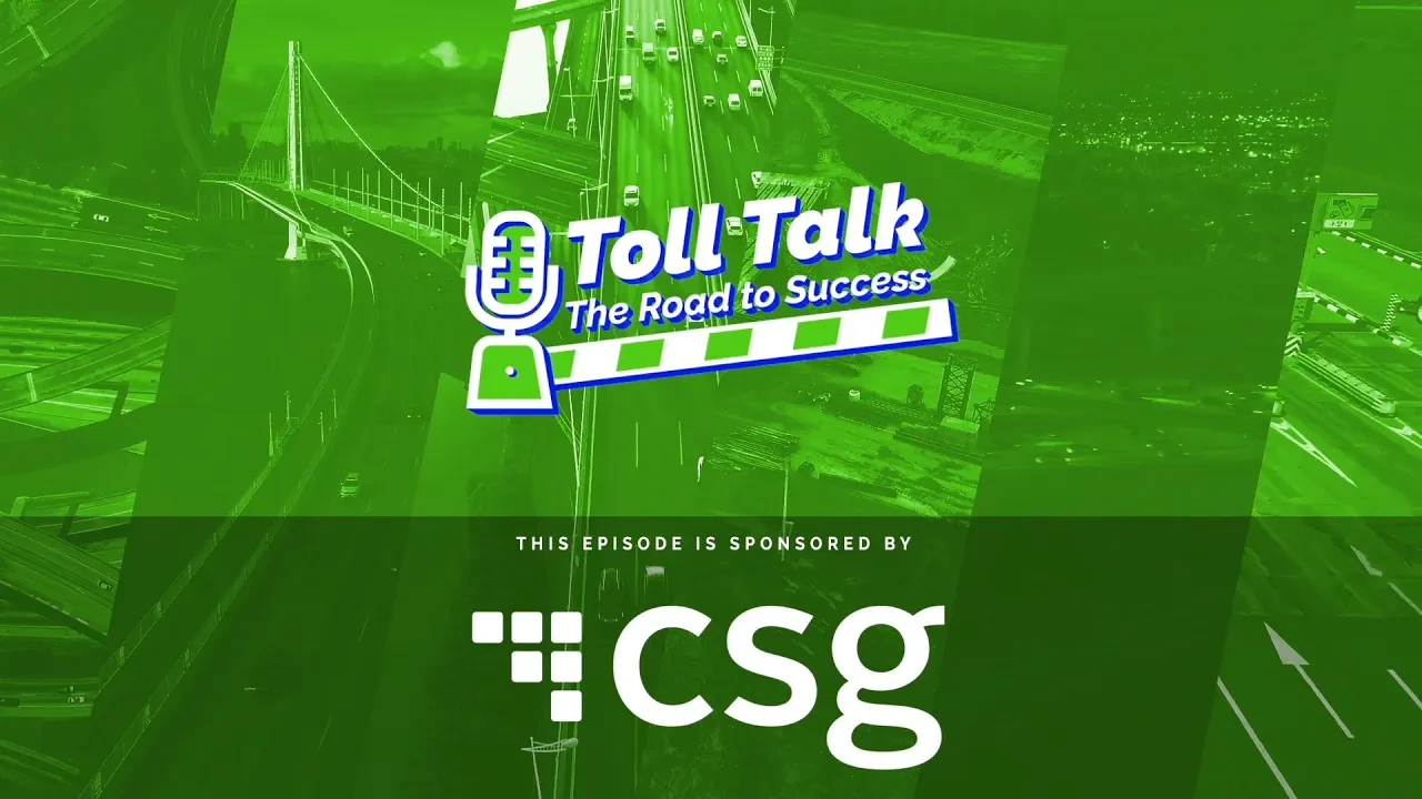 Toll Talk EP 34: Greg Slater on THEA’s Selmon Work Plan & AI in Mobility. Sponsored by CSG.