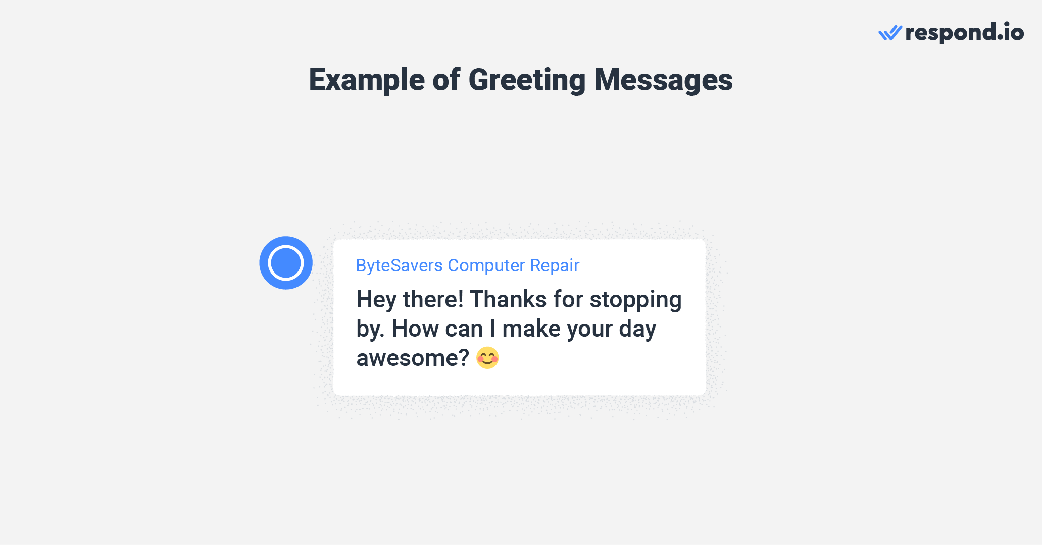 Automated reply: Example of greeting messages