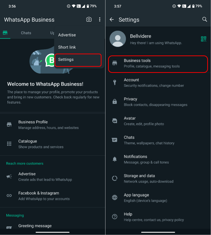 Schedule a WhatsApp message: Go to Settings and then Business Tools