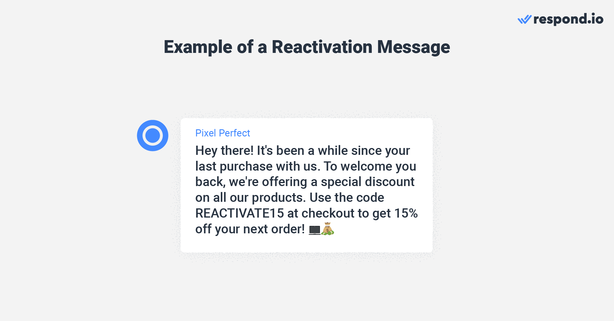 This is an image that shows an example of how businesses can send a reactivation message to their customers. 