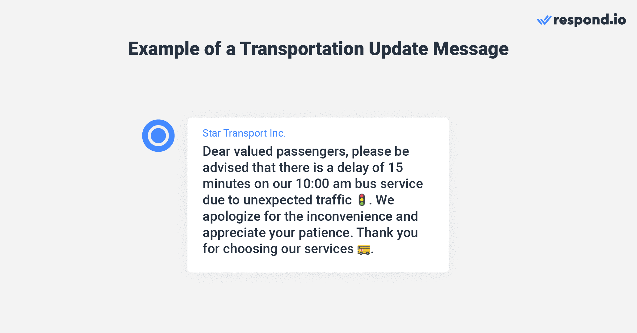 This is an image that shows an example of how businesses can send a transportation update message to their customers vis WhatsApp broadcast message. 