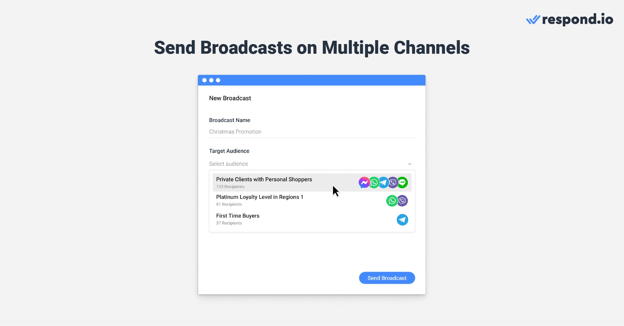 A Messagebird alternative that supports broadcasts on multiple channels: Respond.io gives businesses the ability to engage with customers on their preferred platforms via broadcast messages. It supports broadcasts on multiple channels including SMS, WhatsApp, Facebook Messenger, Telegram, LINE and Viber. Unlike Messagebird, respond.io allows you to send broadcasts in a few clicks, without technical work. 