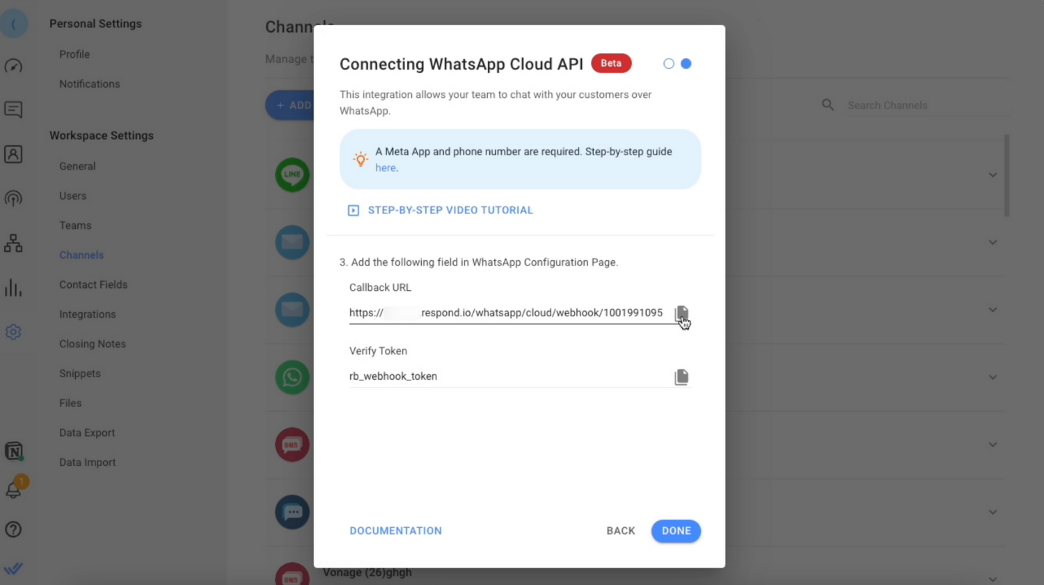 Copy the Callback URL and Verify Token and add it to your WhatsApp Cloud API configuration page. Then, click Done.