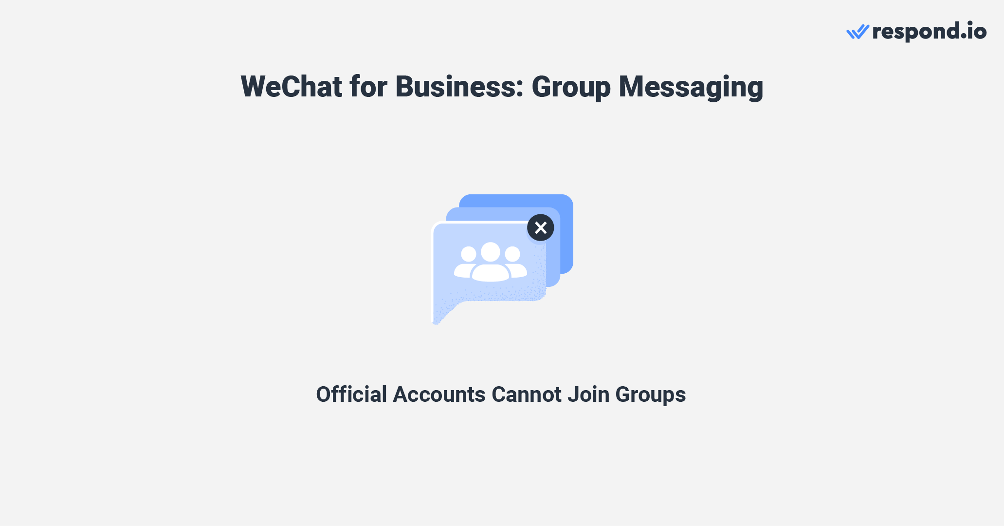 WeChat Official Accounts cannot join groups