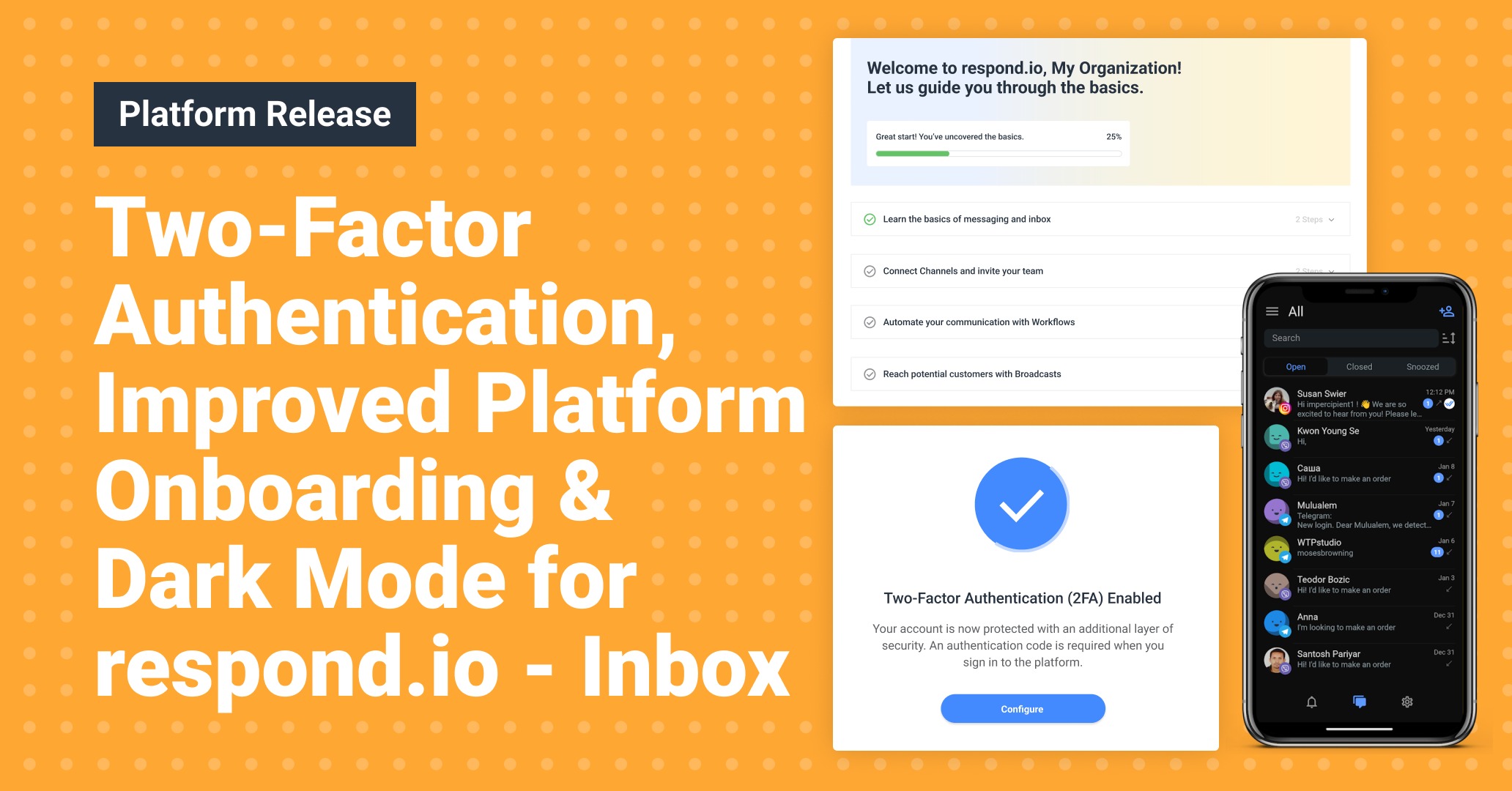 December 2023 Updates: Two-Factor Authentication, Improved Platform Onboarding & Dark Mode for respond.io - Inbox