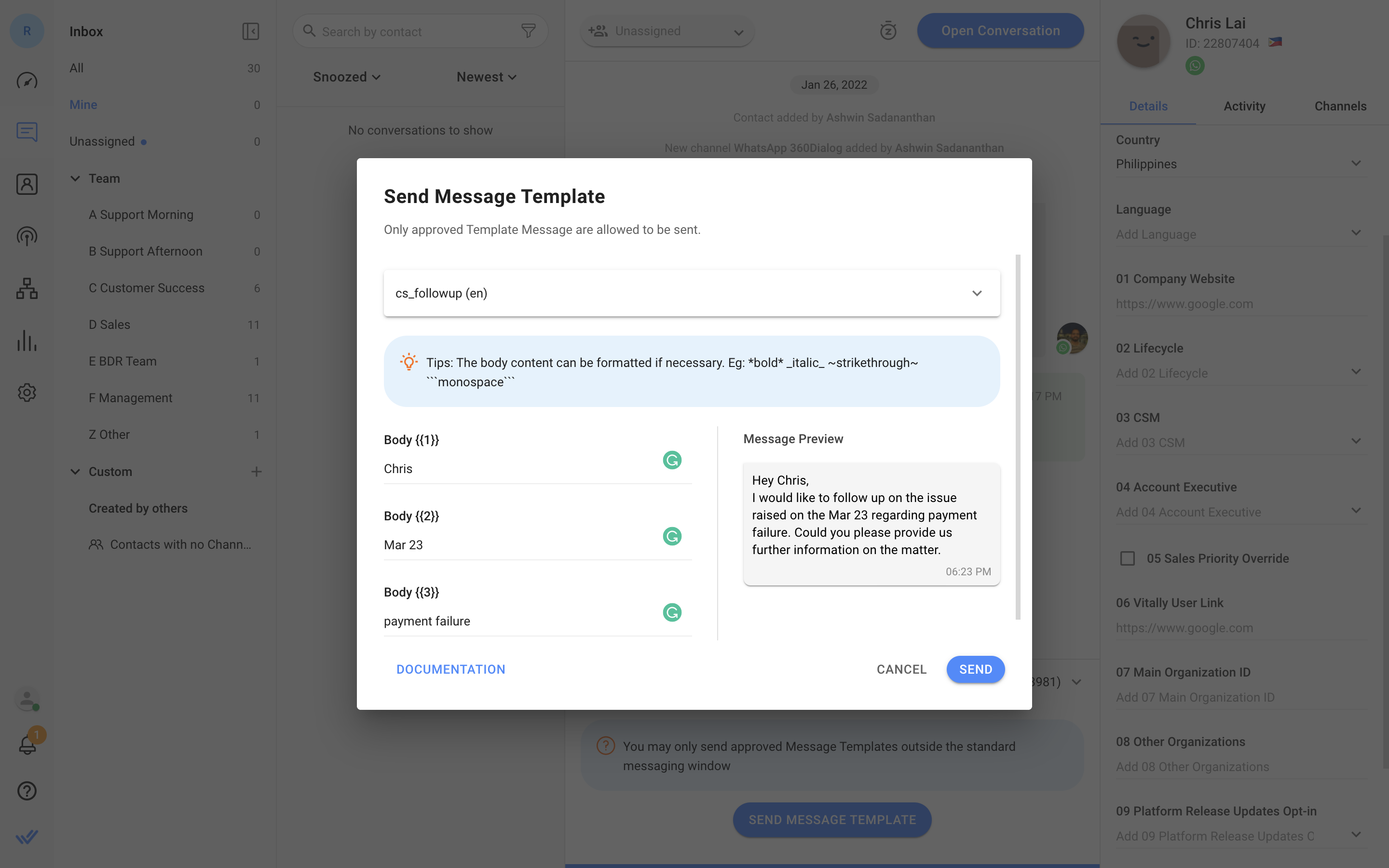 A Message Template is able to reopen WhatsApp’s messaging window, enabling agents to follow up on customers’ inquiries outside the 24-hour window. Find out more about whatsapp for business customer service in the blog