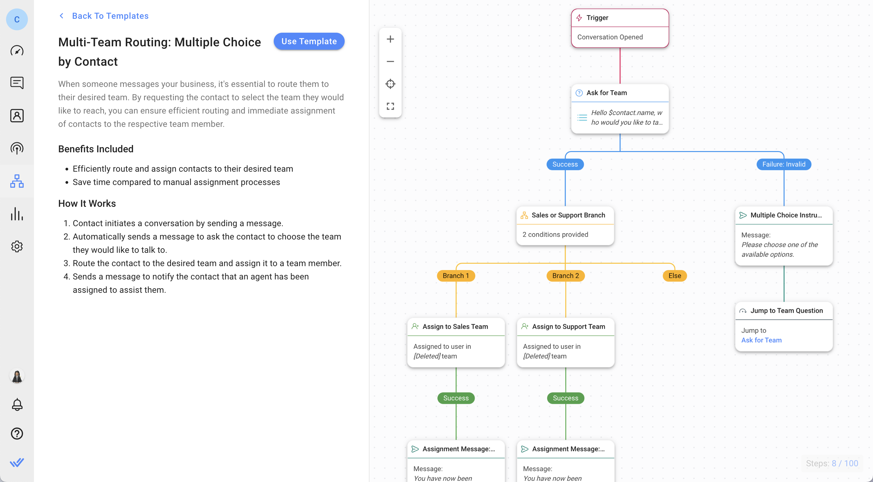 Automated support: To ensure customers receive the assistance they need, it is crucial to connect them with the appropriate agent for their issues. Respond.io's Workflow automation enables you to achieve this goal by routing customers to the right team and assigning them to the right agent. You can customize your routing options to suit your specific needs, including language-based routing and shift-based routing, among others. Additionally, you can automatically assign conversations based on your assignment logic like round-robin, distributing conversations equally among support team members or assigning VIP customers to dedicated agents.