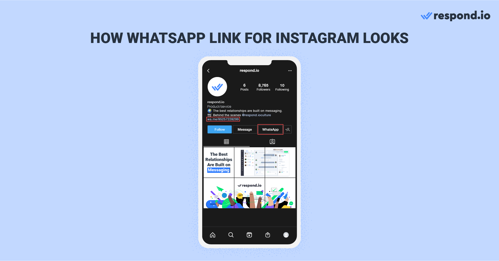 This is an image that shows how a WhatsApp Link for Instagram looks like. A WhatsApp link for Instagram directs your Instagram profile visitors to a WhatsApp conversation. 