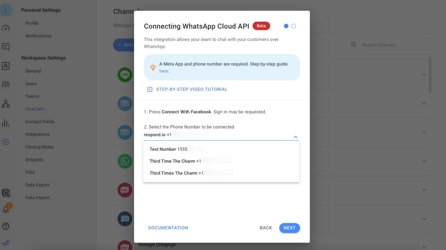 Select the phone number you want to connect to respond.io and click Next. The phone number shown in the drop-down menu are the phone numbers connected to the WhatsApp Cloud API account you’ve selected in step 2.