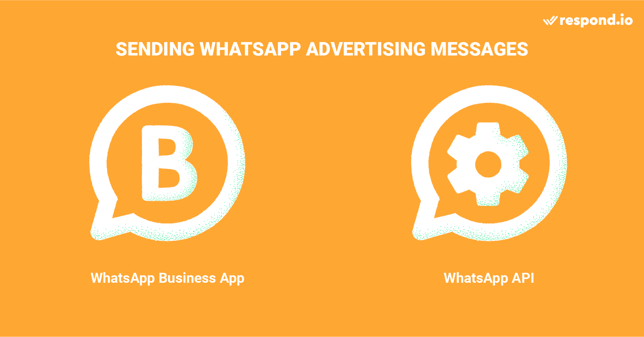 Create a WhatsApp advertisement message with WhatsApp Business App or WhatsApp API