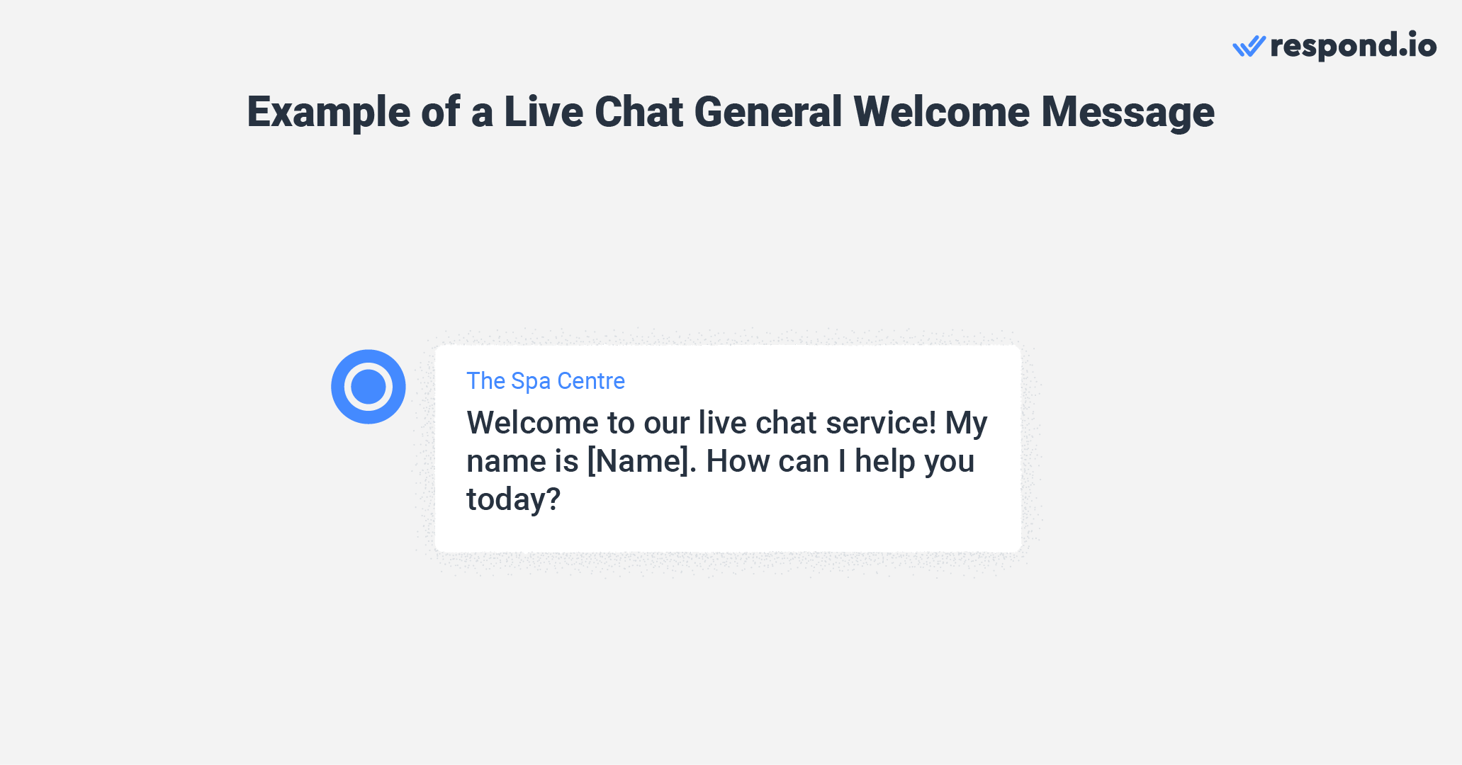 Live chat welcome message examples: General welcome message for live chat