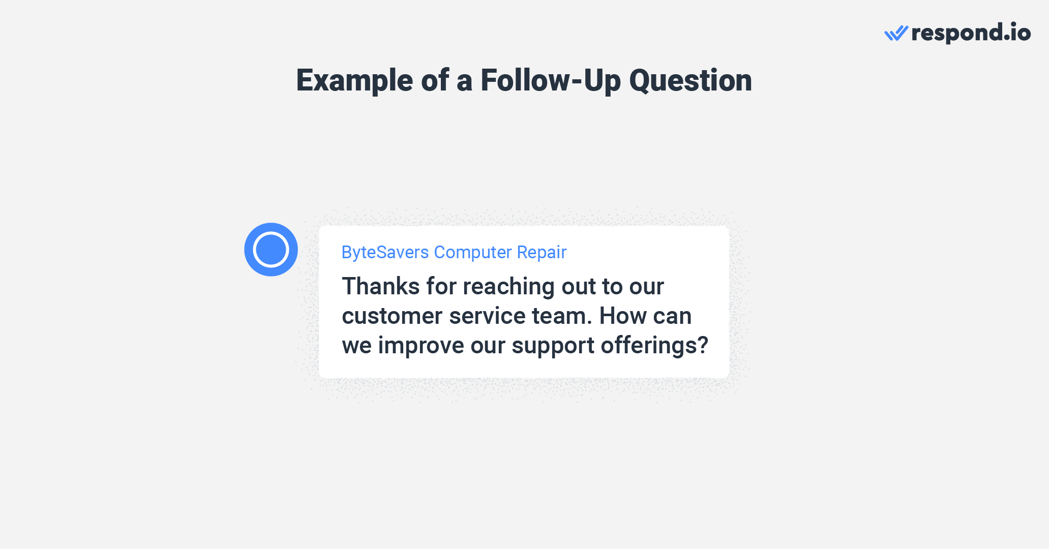 Customer satisfaction survey examples for follow-up question