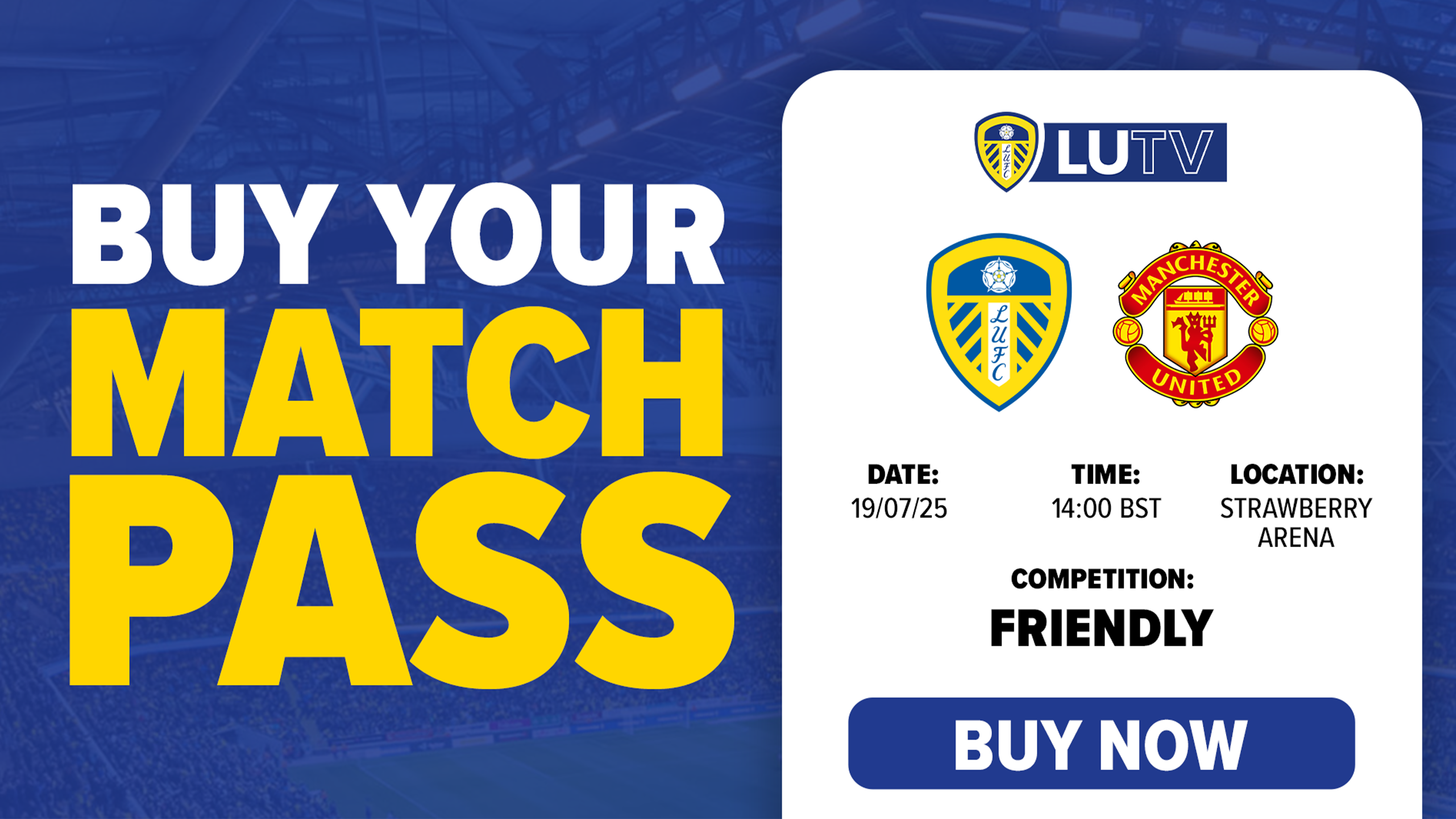 LUTV Leeds vs Man Utd Pre-Season