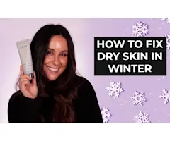 VIDEO: How to combat dry winter skin! | Winter skincare routine