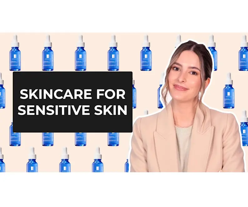 VIDEO: La Roche Posay Toleriane | Sensitive Skin Guide