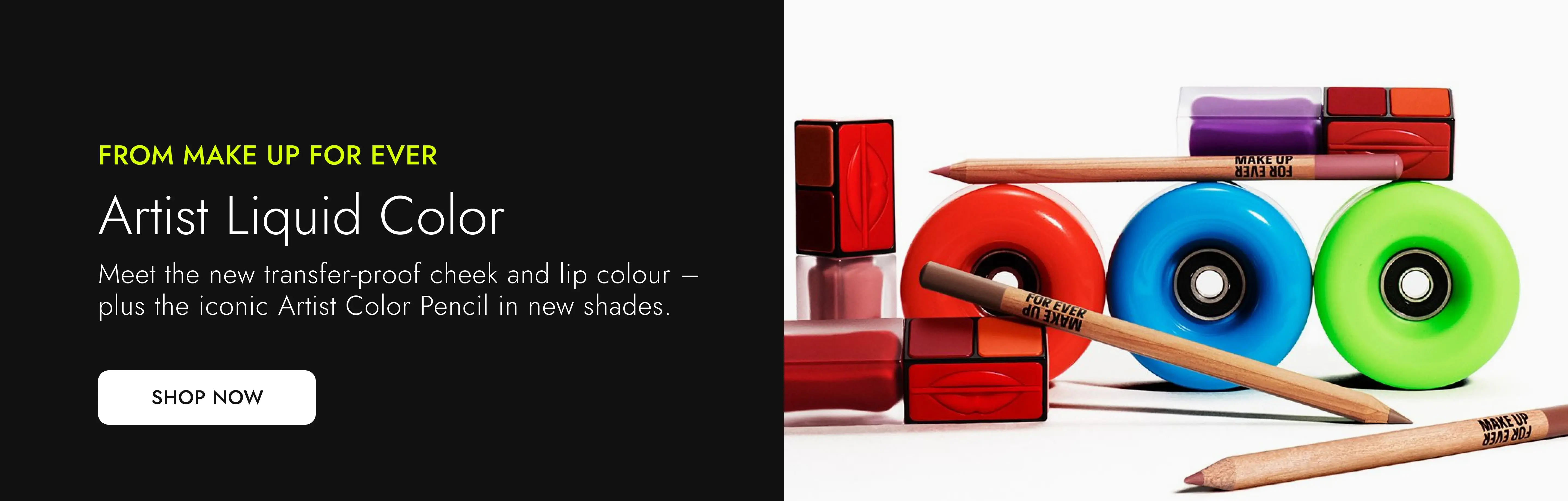 AUS Homepage Banner Image 5 -  Make Up For Ever NPD