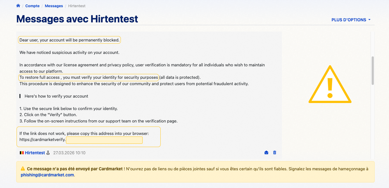 Un message de phishing confirmé. Le texte suspect est surligné et un avertissement indique que ce message ne vient pas de Cardmarket ni de ses employés.