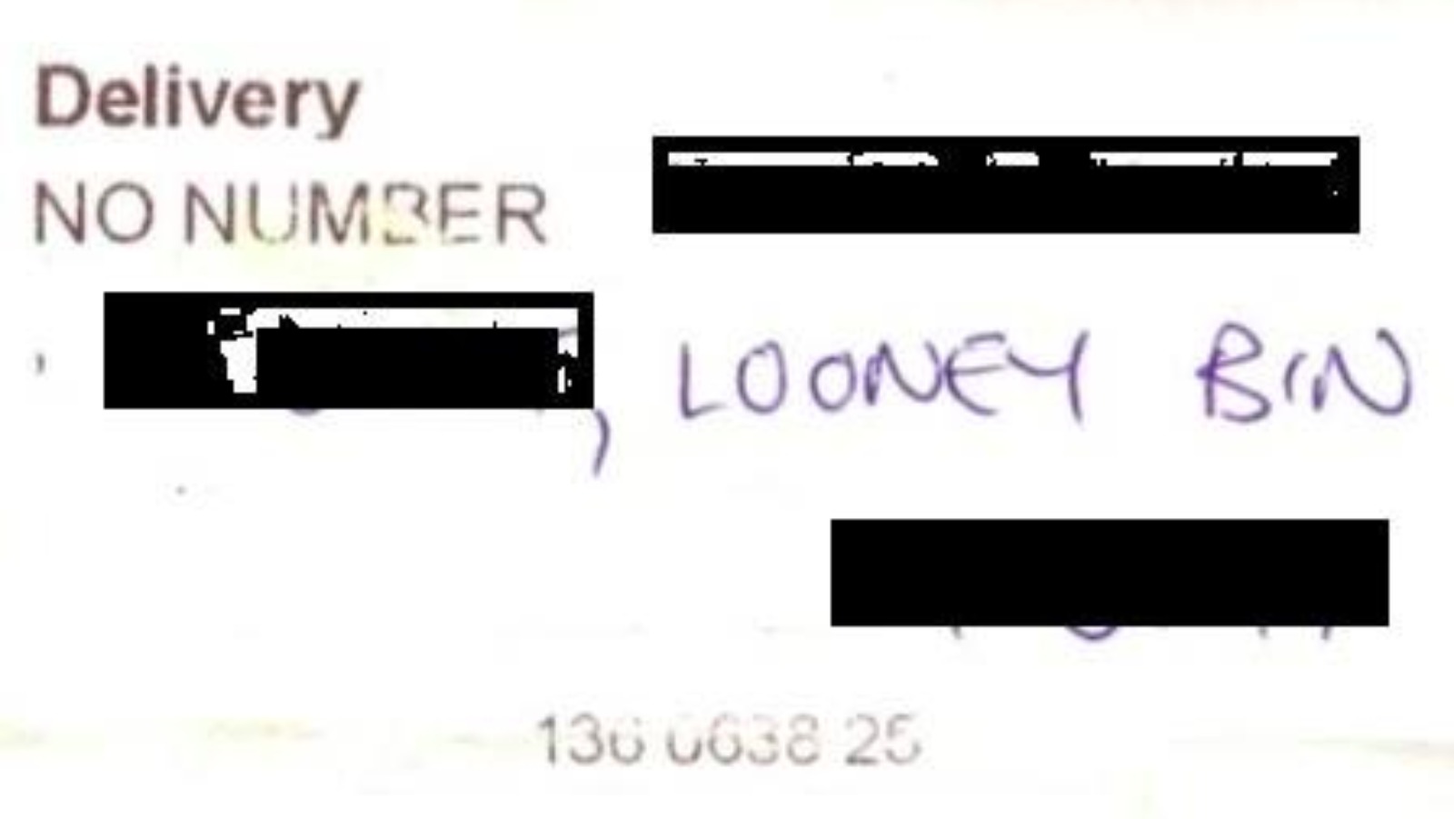 Delivery slip marked 'looney bin' sent to hospital which offers mental