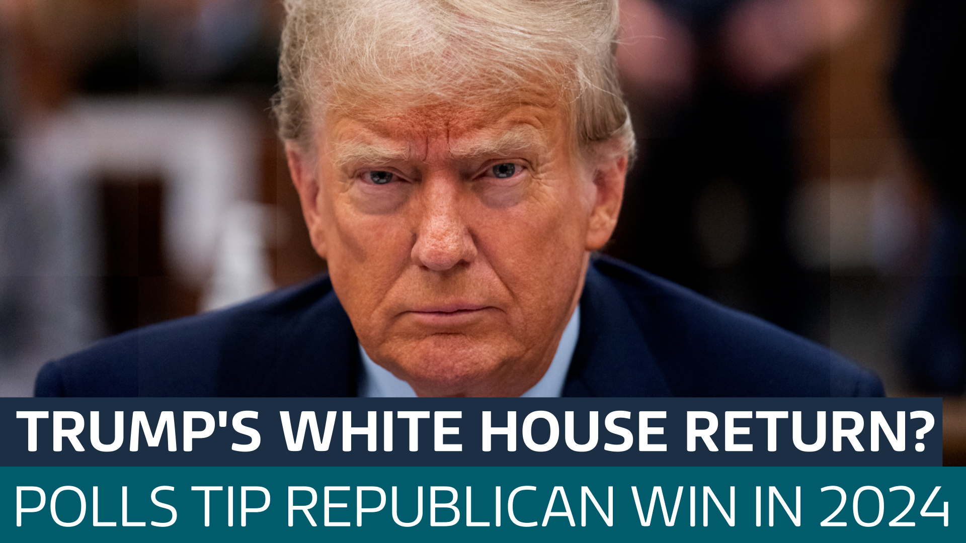 Why Donald Trump returning to the White House is a real possibility ...