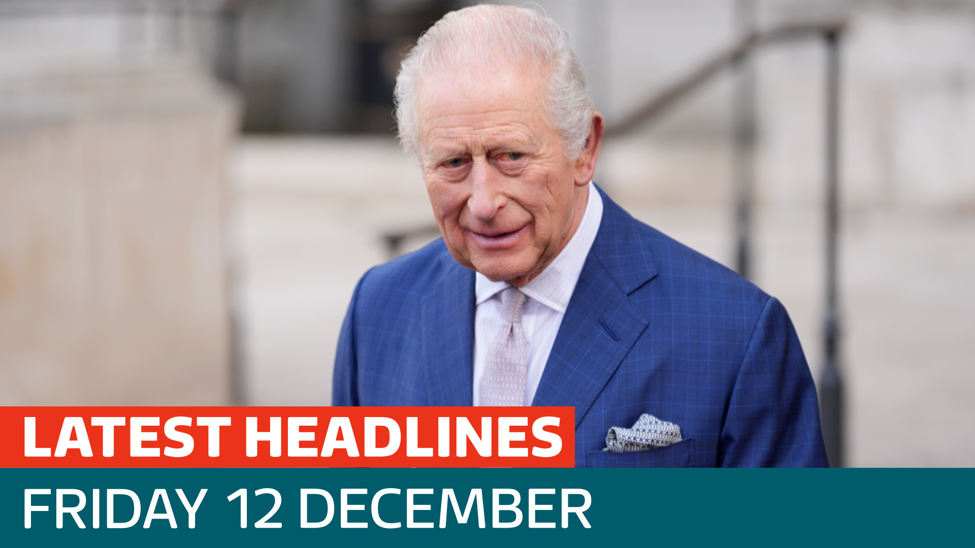 The latest headlines - as Sir Keir Starmer praises King Charles on cancer message - Latest From ITV News