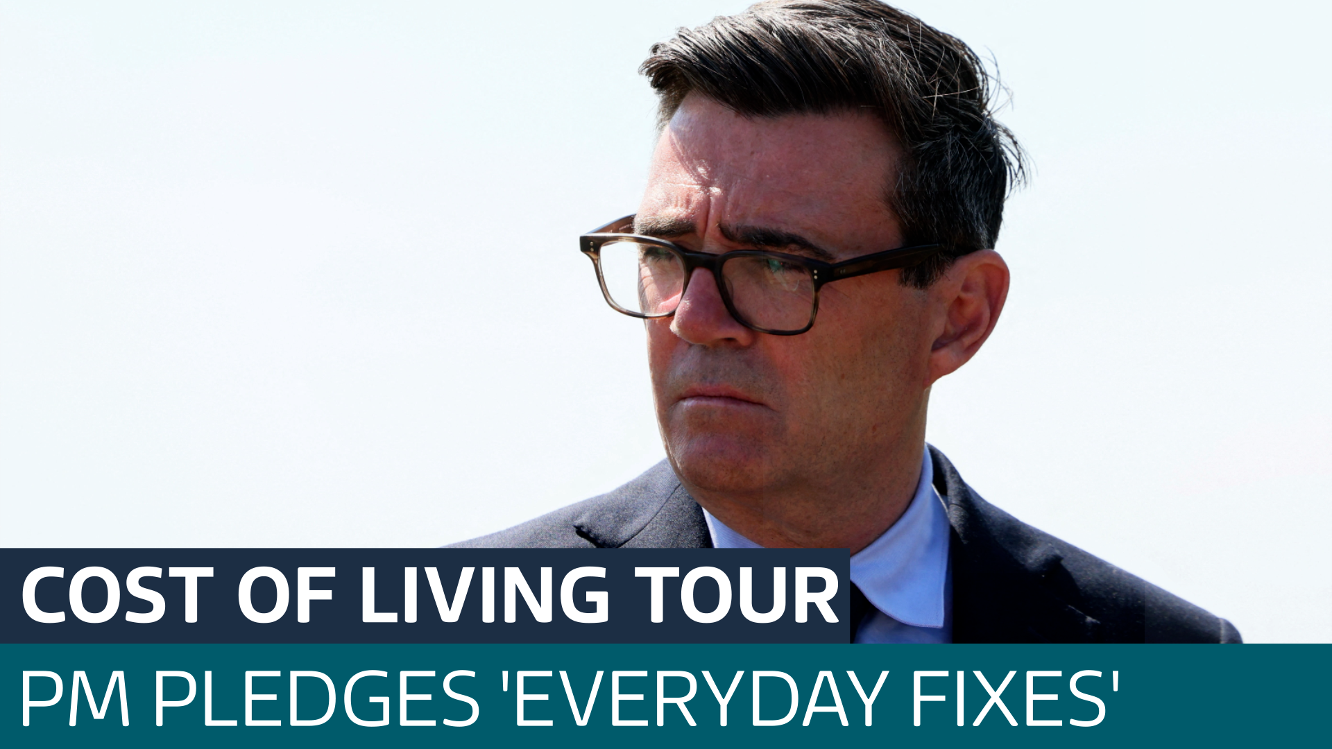 Andy Burnham to pledge 'everyday fixes' for rising bills on cost of living tour