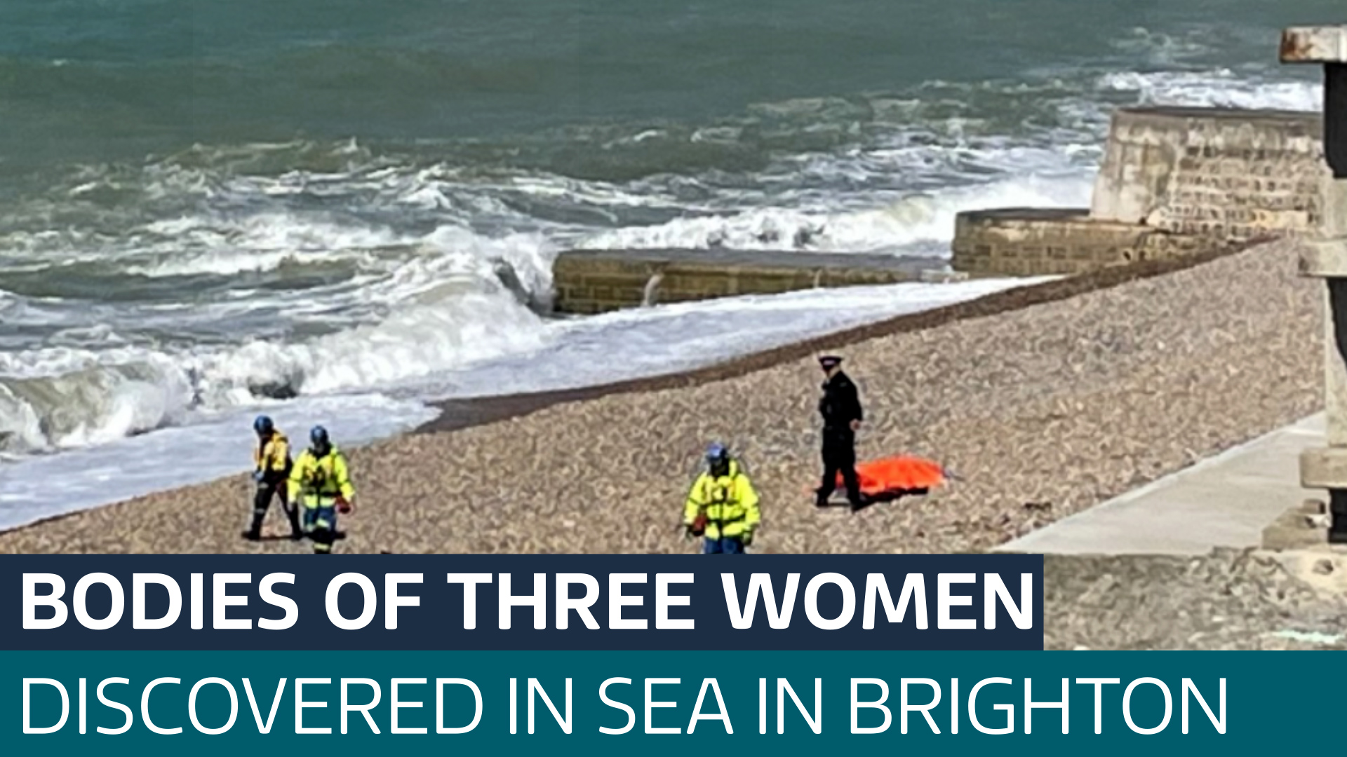Bodies of three women recovered from the sea in Brighton, police confirm