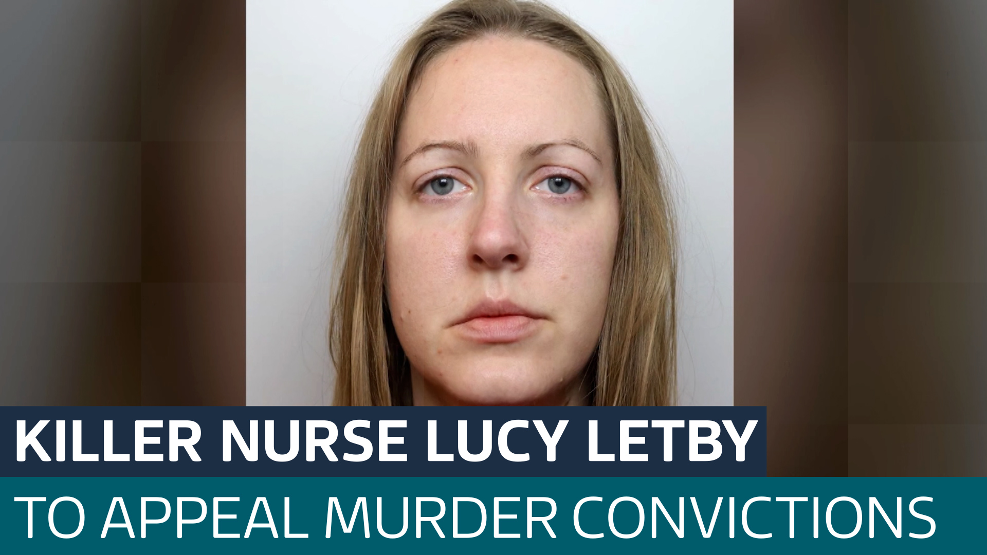 Child serial killer Lucy Letby to appeal murder convictions - Latest