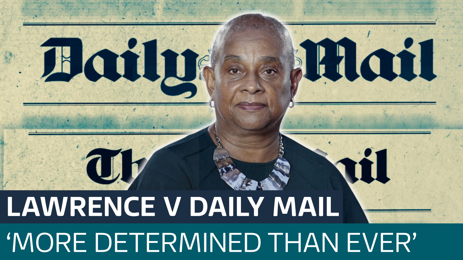 Stephen Lawrence's mother says she is 'more determined' as trial against the Daily Mail begins - Latest From ITV News