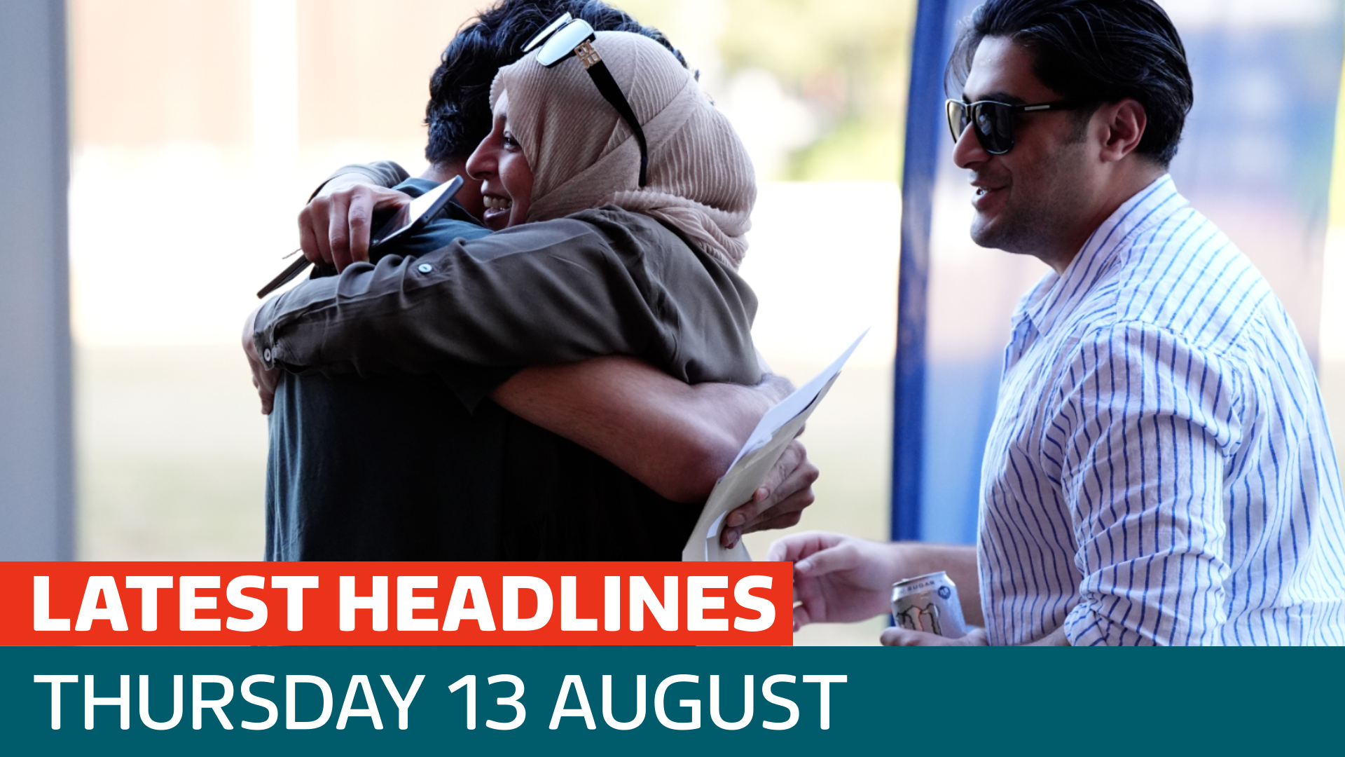 The latest headlines - as students get A-level, T-level and B-Tec results