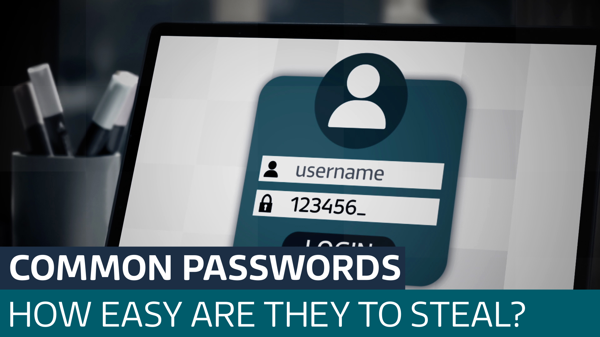 The Most Common And Easy-to-steal Passwords Revealed - Can You See ...