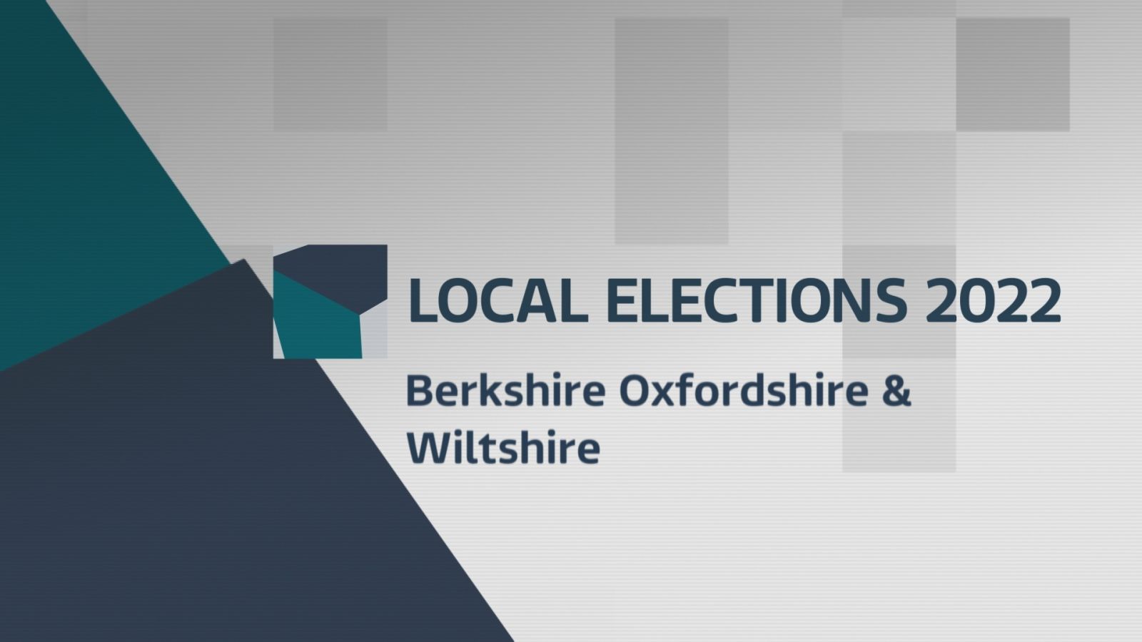Local Elections 2022 Results in Berkshire, Oxfordshire & Wiltshire