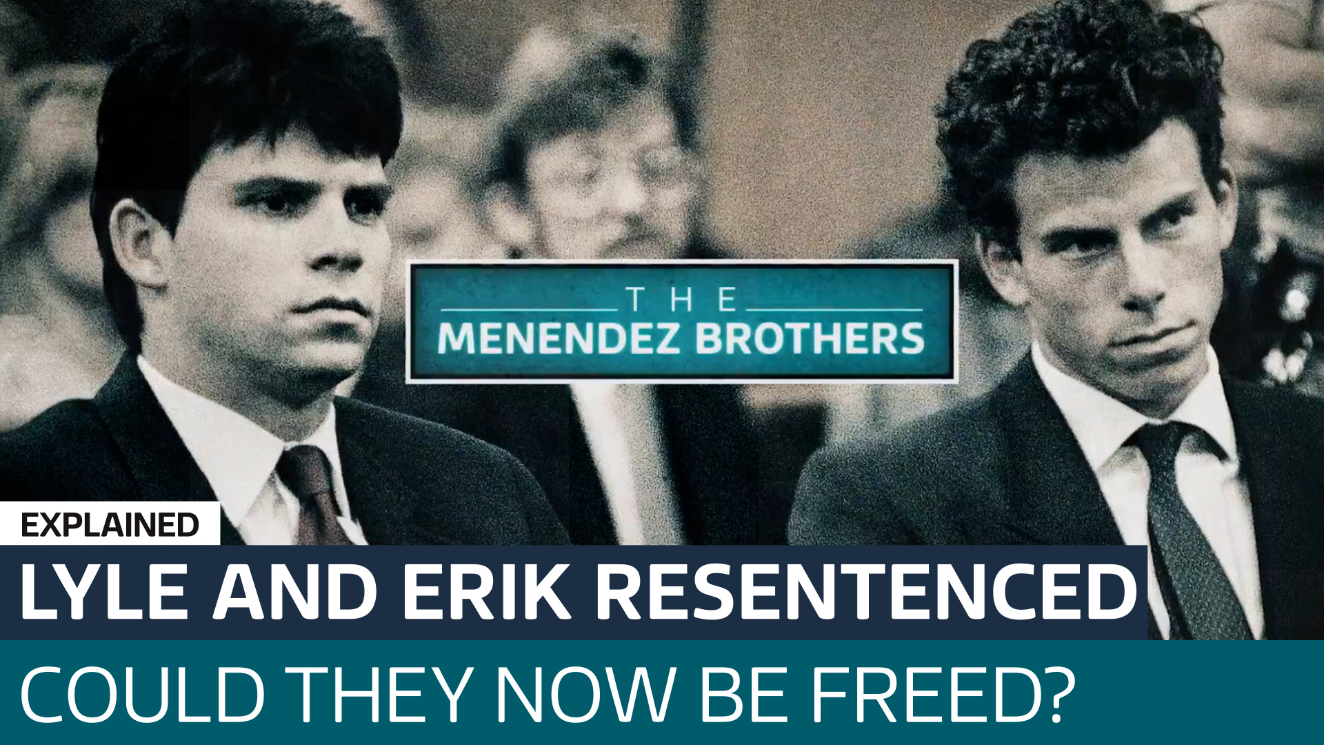 The Menendez brothers: Who are they and could they be released