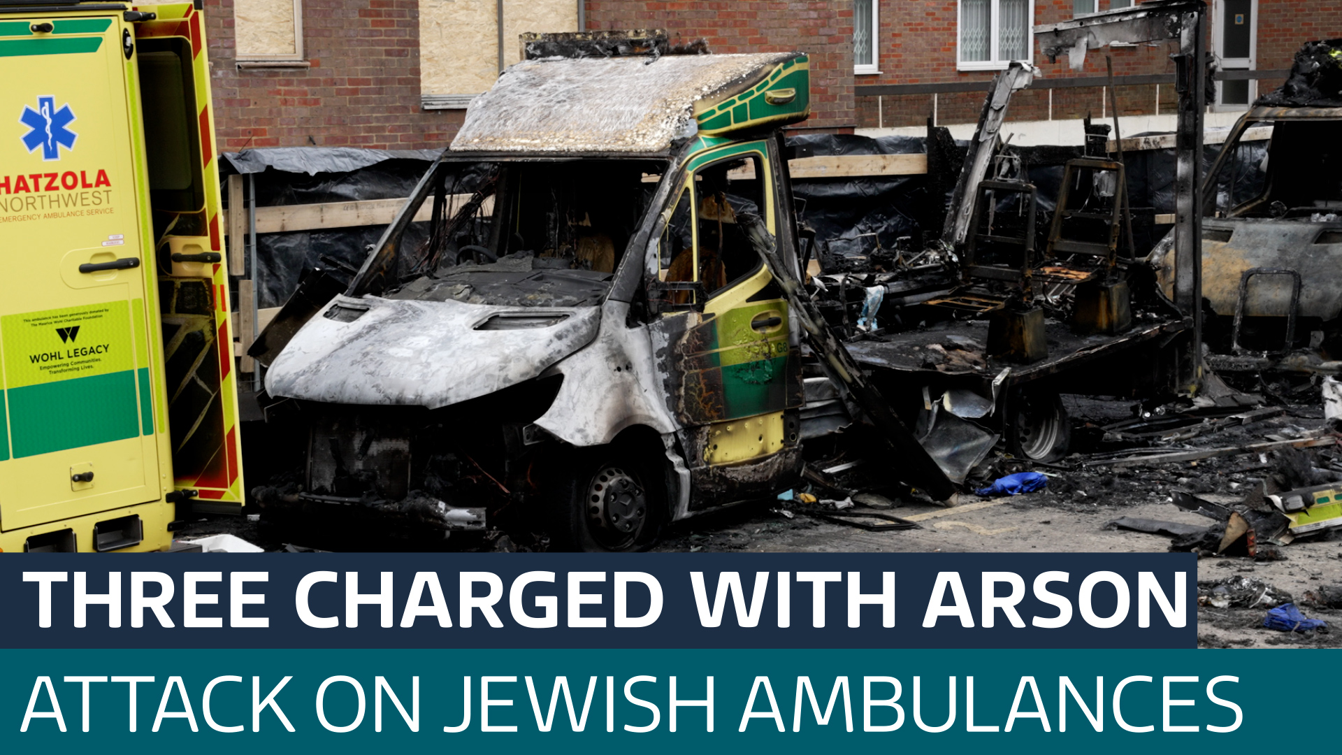 Three charged after alleged arson attack on Jewish community ambulances in Golders Green - Latest From ITV News