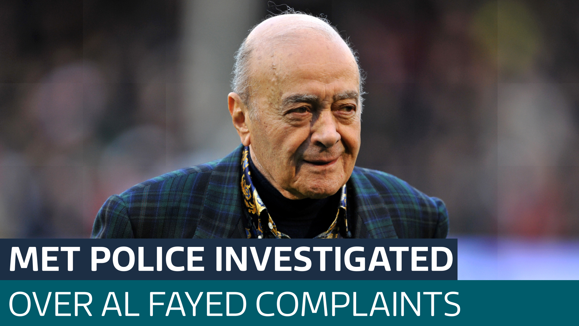 Met's handling of 2008 complaints against Mohamed Al Fayed under ...
