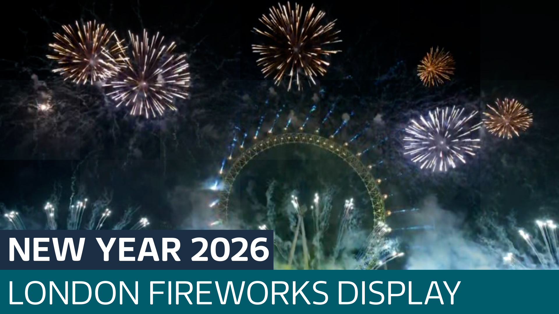 Watch London's New Year fireworks 2026 display - Latest From ITV News