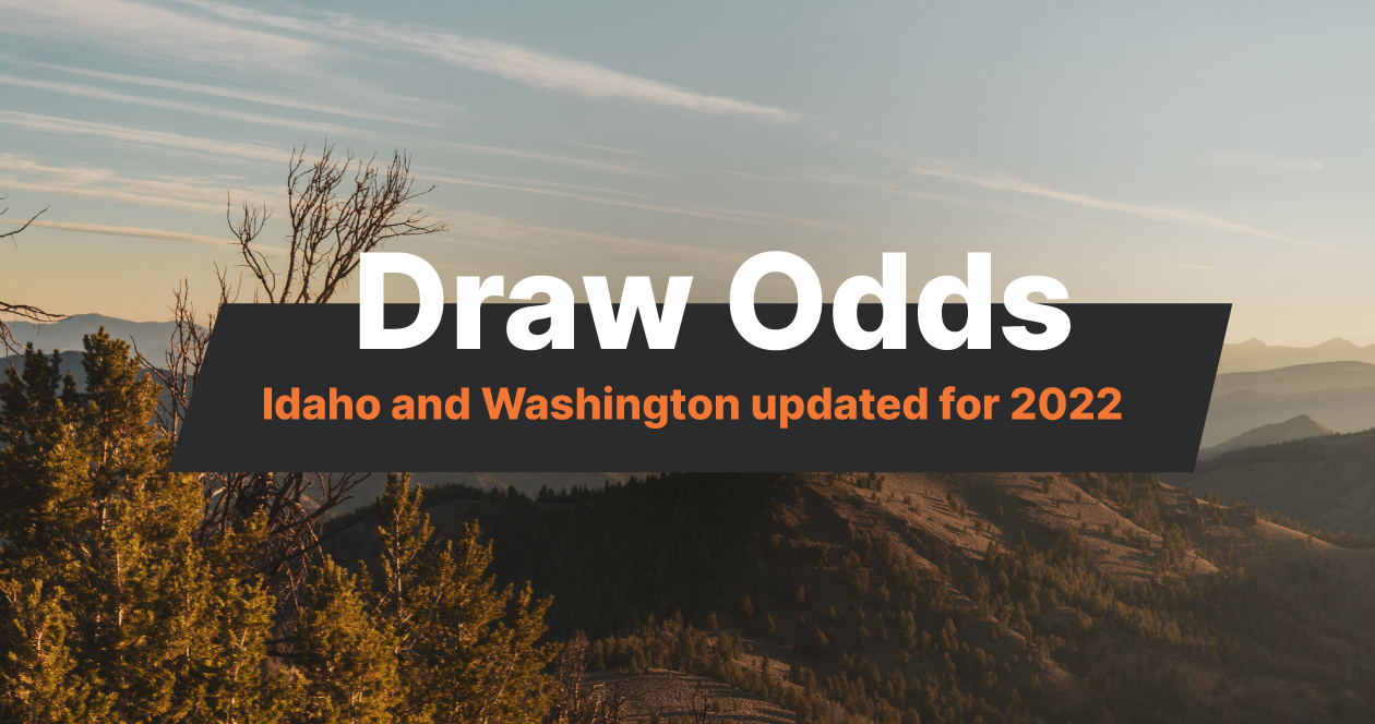 Draw Odds updated for 2022 in Idaho and Washington // GOHUNT. The