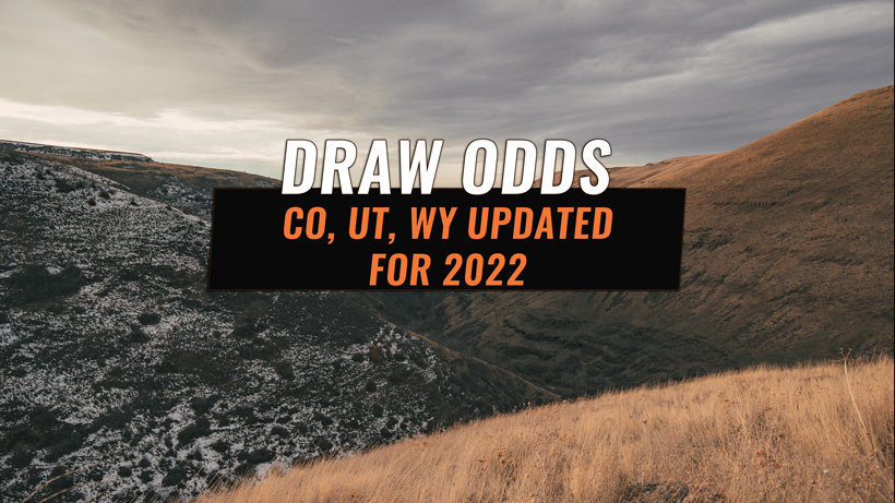 Draw Odds Updated for 2022 in Colorado Utah Wyoming // GOHUNT The