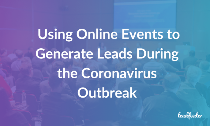  Using Online Events to Generate Leads During the Coronavirus Outbreak
