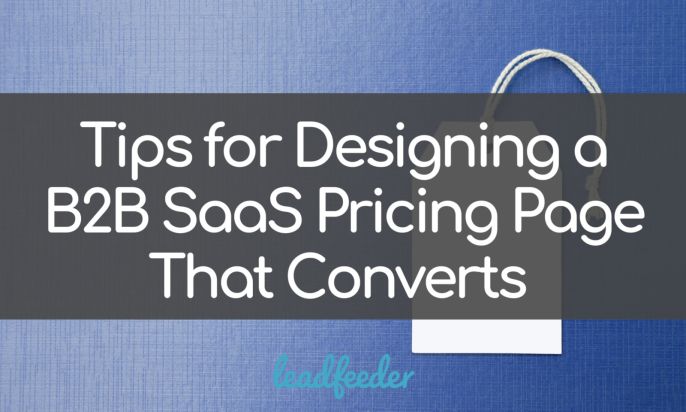 8 Tips for Designing B2B SaaS Pricing Pages—That Convert