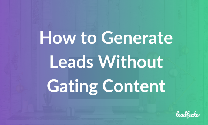 How to Generate Leads Without Gating Content
