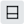 Small gray square icon with a white rectangle outline divided into two sections by a horizontal line.