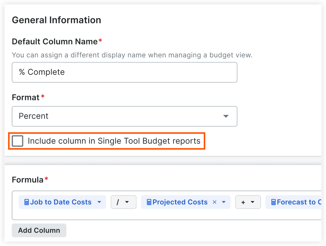 Form with fields for Default Column Name showing % Complete, Format set to Percent, and a highlighted checkbox for Single Tool Budget reports.