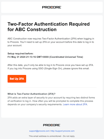 Example email sent to Procore end users to inform them that MFA (2FA) is required for their company. 