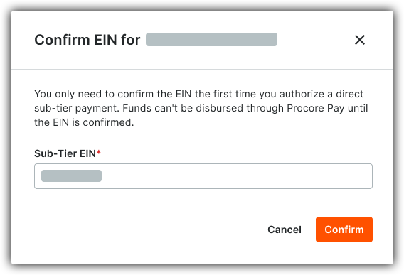 Dialog box prompting user to confirm EIN for sub-tier payment authorization with cancel and confirm buttons.