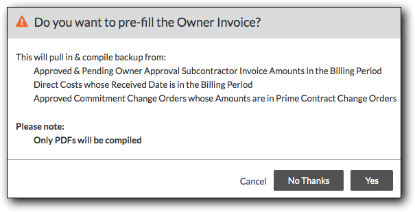 Dialog box asking to pre-fill Owner Invoice with explanation of data sources and note that only PDFs will be compiled.