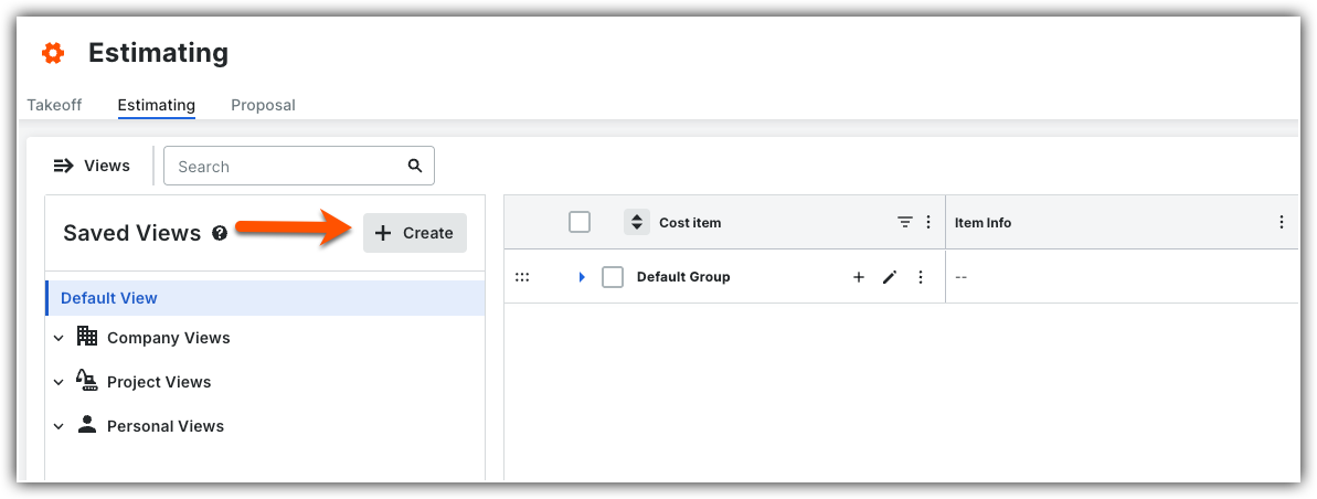 Estimating interface showing Saved Views panel with Default, Company, Project, and Personal views, with orange arrow pointing to Create button.