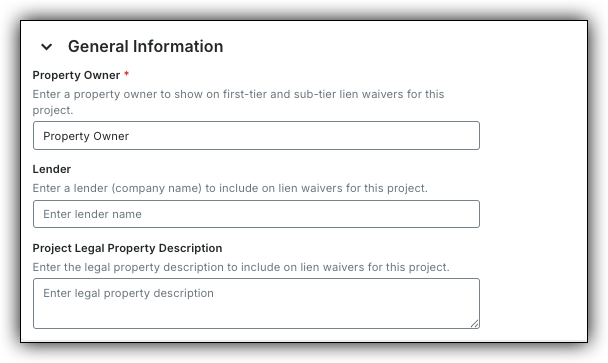 General Information form with fields for Property Owner, Lender, and Project Legal Property Description for lien waivers.